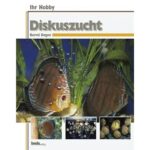 Diskuszucht, Ihr Hobby