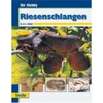 Riesenschlangen, Ihr Hobby